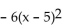 The graph of the given function is drawn with a solid line. The graph of a function, g(x) , transformed from this one is drawn with a dashed line. Find a formula for g(x) . -  A)    B)    - 5 C)    - 5 D)   
