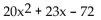 For the pair of functions, perform the indicated operation. -f(x)  = 5x + 8, g(x)  = 4x - 9 Find f · g. A)    B)    C)    D)   