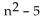 Find the function from the given verbal description of the function. -If m is the square of n and y is m minus 5, then write y as a function of n. A)  y = 2n - 5 B)    C)    D)   