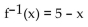 Find the inverse of the function. -f(x)  = 1 - 4x A)    B)    C)    D)   