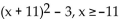 Find the inverse of the function. -f(x)  =   A)    + 11 B)    C)    D)   