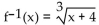 Find the inverse of the function. -f(x)  =   - 4 A)    B)    C)    D)  Not invertible