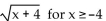 Find the inverse of the function. -f(x)  =   A)    B)    - 4 C)    - 16 D)  Not invertible