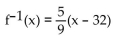 Find a formula for the inverse of the function described below. -32° Fahrenheit = 0° Celsius. A function that converts temperatures in Celsius to those in Fahrenheit is f(x)  =   x + 32. A)    B)    C)    D)   