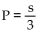 Write a formula to express the relationship. Use k as the constant of variation. -The perimeter P of an equilateral triangle varies directly as the side s. A)    B)  P = 3s C)    D)  P = ks