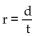 Translate the given formula to English. -  , where r is the rate by which distance d is covered in time t