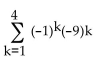 Find the sum of the series. -  A)  6561 B)  -18 C)  -90 D)  90
