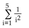 Write the series in summation notation. Use the index i and let i begin at 1 in each summation. -  A)    B)    C)    D)   