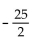 Write out the first five terms of the sequence. -  A)    B)  400, - 200, 100, - 50, 25 C)    D)  -1, - 200, - 100, - 50, - 25