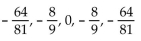 Write out the first five terms of the sequence. -  A)    B)    C)    D)   