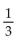 Find the common ratio for the geometric sequence. -2, 6, 18, 54, 162 A)  Not geometric B)  3 C)    D)  6