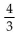 Find the required part of the geometric sequence. -Find the first term of a geometric sequence with the sixth term -78,732 and common ratio of -3. A)  -12 B)    C)  324 D)  -4