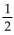 Find the required part of the geometric sequence. -Find the first term of a geometric sequence with seventh term   and common ratio of   A)  2 B)    C)  1 D)   