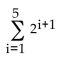 Write the geometric series in summation notation. -4 + 8 + 16 + 32 + 64 A)    B)    C)    D)   