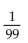 Write the repeating decimal number as a fraction. -0.1111 . . . A)    B)    C)    D)   