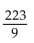 Write the repeating decimal number as a fraction. -2.25252525 . . . A)    B)    C)    D)   