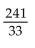 Write the repeating decimal number as a fraction. -7.3030303 . . . A)    B)    C)    D)   