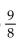 Evaluate the expression. -  A)  0 B)    C)  9 D)  1