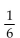 Find the probability of the event. -A coin and a six-sided die are tossed. What is the probability of getting tails and a number less than or equal to 1? A)  0 B)    C)    D)   