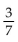Use the addition rule to solve the problem. -One digit from the number 7,686,336 is written on each of seven cards. What is the probability of drawing a card that shows 7 or 3? A)    B)    C)    D)   