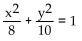 Write an equation for the ellipse. -Foci   and x-intercepts   A)    B)    C)    D)   