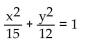 Write an equation for the ellipse. -Foci   and y-intercepts   A)    B)    C)    D)   