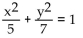 Write an equation for the ellipse. -Foci   and x-intercepts   A)    B)    C)    D)   