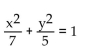 Write an equation for the ellipse. -Foci   and x-intercepts   A)    B)    C)    D)   