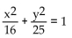 Find the foci of the ellipse. -  A)  (-3, 0) , (3, 0)  B)  (-4, 0) , (4, 0)  C)  (0, -4) , (0, 4)  D)  (0, -3) , (0, 3) 