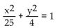 Solve. -An elliptical riding path is to be built on a rectangular piece of property that measures 10 mi by 4 mi. Find an equation for the ellipse if the path is to touch the center of the property line on all 4 sides. A = 10 mi B = 4 mi   A)    B)    C)    D)   