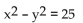 Identify the equation as a parabola, circle, ellipse, or hyperbola. -  A)  Ellipse B)  Hyperbola C)  Circle D)  Parabola