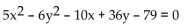 Use completing the square to rewrite the equation in one of the standard forms for a conic and identify the conic. -  A)    B)    C)    D)   