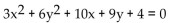 Use the value of AC to identify the conic. -  A)  Parabola B)  Circle C)  Ellipse D)  Hyperbola