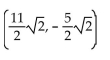 Find the new coordinates of the given point when the xy-coordinate system is rotated by the indicated angle. -(3, 8) ; 45° A)    B)    C)    D)   