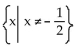 Solve the equation. Identify the equation as an identity, an inconsistent equation, or a conditional equation. -  A)  Conditional, {-2} B)    C)    D)  Conditional, {2}