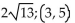 Find the distance between the points, and find the midpoint of the line segment joining them. -(1, 8)  and (5, 2)  A)    B)    C)  2; (6, 10)  D)  2; (-4, 6) 