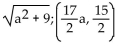 Find the distance between the points, and find the midpoint of the line segment joining them. -(8a, 9)  and (9a, 6)  A)  a + 3; (17a, 15)  B)    C)  a + 3; (a, 3)  D)   