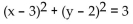 Write the standard equation for the circle. -Center (3, 2) , passing through (0, 2)  A)    B)    C)    D)   