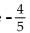 Find the equation of the line in slope-intercept form. -The line through (7, -1)  with slope   A)    B)    C)    D)   