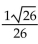 The distance d from the point   to the line Ax + By = C is given by the formula d   Find the exact distance from the given point to the given line. -(3, 6) , y = 5x - 8 A)    B)    C)    D)   