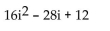Perform the indicated operations and write the answer in the form a + bi, where a and b are real numbers. -(6 - 8i) (2 - 2i)  A)  -4 + 28i B)  28 - 4i C)  -4 - 28i D)   