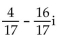 Write the quotient in the form a + bi. -  A)    B)    C)    D)   