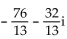 Write the quotient in the form a + bi. -  A)    B)    C)    D)   