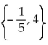 Solve the equation by factoring. -  + 19x - 4 = 0 A)  - 5, 4 B)  {1, -4} C)    D)   