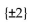 Use the square root property to find all real or imaginary solutions to the equation. -  + 12 = 0 A)    B)  {-11.5} C)    D)  {2}