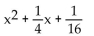 Find the perfect square trinomial whose first two terms are given. -  A)    B)    C)    D)   