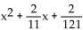 Find the perfect square trinomial whose first two terms are given. -  A)    B)    C)    D)   