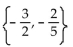 Use the method of your choice to find all real solutions of the equation. -  + 19b - 7 = -13 A)    B)    C)    D)   