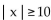 Write an inequality of the form   k or of the form   k so that the inequality has the given solution set. -[-10, 10] A)    B)    C)    D)   