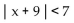 Write an inequality of the form   k or of the form   k so that the inequality has the given solution set. -  A)    B)    C)    D)   